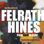 The Life and Art of Felrath Hines (eBook, ePUB)