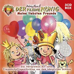 Der kleine König - 3-CD Hörspielbox - Meine liebsten Freunde