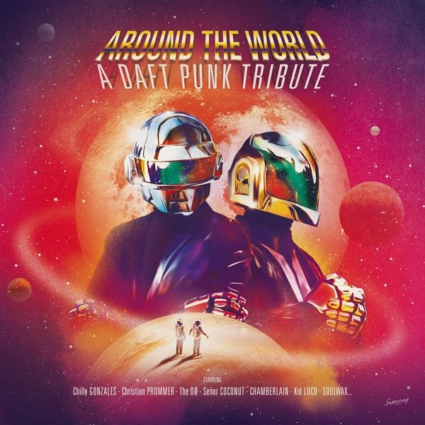 Around The World-Daft Punk Tribute Around The World-Daft Punk Tribute