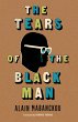 The Tears of the Black Man (eBook, ePUB) - Bild 1