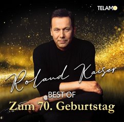 Best Of: Zum 70. Geburtstag - Kaiser,Roland