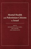 Mental Health and Palestinian Citizens in Israel (eBook, ePUB)