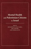 Mental Health and Palestinian Citizens in Israel (eBook, ePUB)