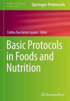 Basic Protocols in Foods and Nutrition