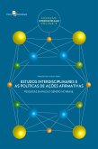 Estudos interdisciplinares e as políticas de ações afirmativas (eBook, ePUB)