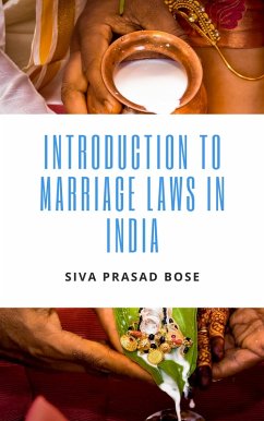 Introduction to Marriage Laws in India (eBook, ePUB) - Bose, Siva Prasad