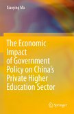 The Economic Impact of Government Policy on China¿s Private Higher Education Sector