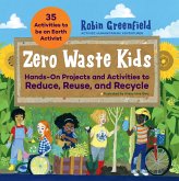 Zero Waste Kids (eBook, ePUB) Zero Waste Kids (eBook, ePUB)