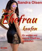 Meine Ehefrau kaufen (eBook, ePUB)