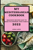 MY MEDITERRANEAN COOKBOOK 2022