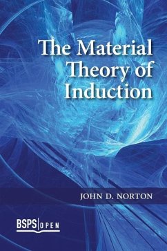 The Material Theory of Induction - Norton, John D