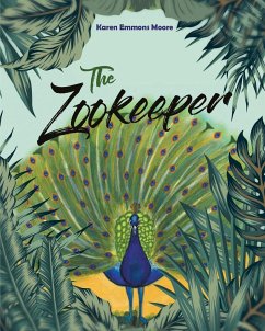 The Zookeeper - Moore, Karen Emmons