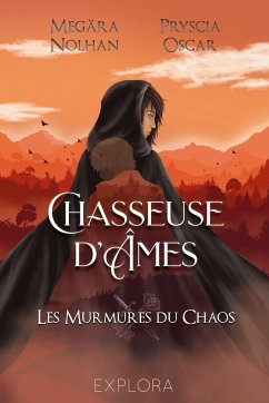 Chasseuse d'Âmes - III - Nolhan, Megära; Oscar, Pryscia