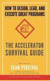 The Accelerator Survival Guide