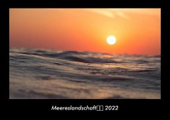 Meereslandschaft 2022 Fotokalender DIN A3 - Tobias Becker