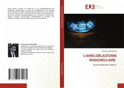 L'AMELOBLASTOME MANDIBULAIRE - BOUANANI, Othmane