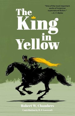 The King in Yellow (Warbler Classics Annotated Edition) - Chambers, Robert W.