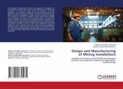 Design and Manufacturing of Mining Installations - Sharibboy Tolanovich, Ergashev;Rakhmatali Muradovich, Rustamov