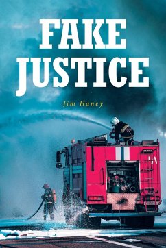 Fake Justice - Haney, Jim