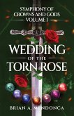 Wedding of the Torn Rose