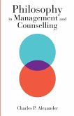 Philosophy in Management and Counselling