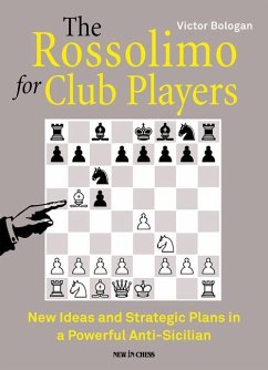 The Rossolimo for Club Players - Bologan, Victor