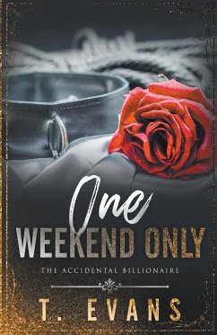 One Weekend Only - Evans, T.