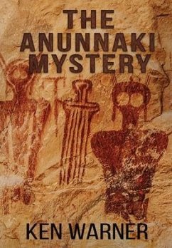 The Anunnaki Mystery - Warner, Ken