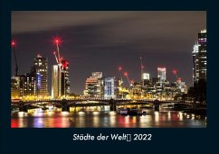 Städte der Welt 2022 Fotokalender DIN A4 - Tobias Becker
