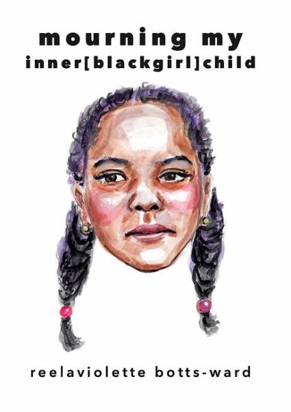 mourning my inner blackgirl child mourning my inner blackgirl child