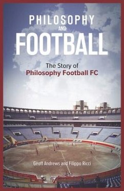 Philosophy and Football - Andrews, Geoff; Ricci, Filippo