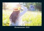 Blumenzauber 2022 Fotokalender DIN A5