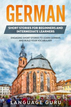 German Short Stories for Beginners and Intermediate Learners - Guru, Language