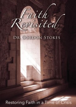 Faith Revisited - Stokes, Gordon