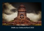 Städte aus Ostdeutschland 2022 Fotokalender DIN A4