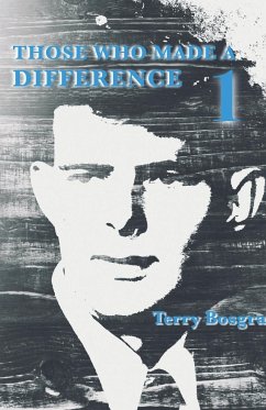 Those Who Made a Difference 1 - Bosgra, Terry