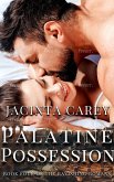 Palatine Possession (The Ravishing Romans) (eBook, ePUB)