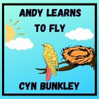 Andy Learns to Fly (Andy the Yellow Canary) (eBook, ePUB)