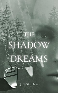 The Shadow Dreams (The Shadow Series, #1) (eBook, ePUB) - Dispenza, J.