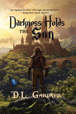 Darkness Holds the Son (Sword of Cho Nisi) (eBook, ePUB) - Gardner, D. L.