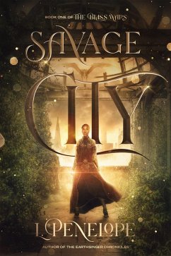 Savage City (The Bliss Wars, #1) (eBook, ePUB) - Penelope, L.