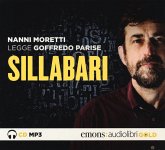 Sillabari letto da Nanni Moretti. Audiolibro. CD Audio formato MP3 Sillabari letto da Nanni Moretti. Audiolibro. CD Audio formato MP3