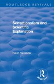 Sensationalism and Scientific Explanation (eBook, PDF)