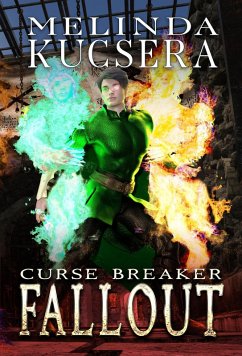 Curse Breaker Fallout (eBook, ePUB) - Kucsera, Melinda