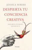 Despierta tu conciencia creativa (eBook, ePUB) Despierta tu conciencia creativa (eBook, ePUB)