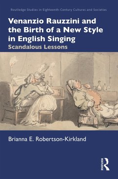 Cover Venanzio Rauzzini and the Birth of a New Style in English Singing (eBook, PDF)