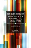 Rethinking Project Management for a Dynamic and Digital World (eBook, PDF)