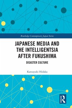 Japanese Media and the Intelligentsia after Fukushima (eBook, PDF) - Hidaka, Katsuyuki