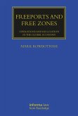 Freeports and Free Zones (eBook, PDF)