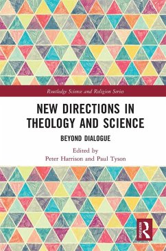 New Directions in Theology and Science (eBook, PDF)